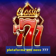 plataforma ano novo 777